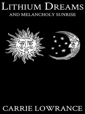 cover image of Lithium Dreams and Melancholy Sunrise